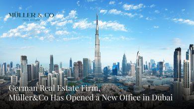 German Real Estate Firm, Müller&Co Has Opened a New Office in Dubai Source: Newsanyway.com